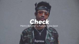 "Check" - Metro Boomin x Future Type Beat - Prod. Koff Productions