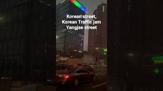Korean Traffic Jam / Seoul Traffic / Gangnam / Yangjae / Street