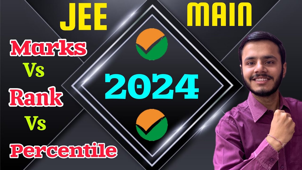 🚨JEE MAIN MARKS VS RANK VS PERCENTILE PREDICTION💯|JEE 2024 MARKS VS ...