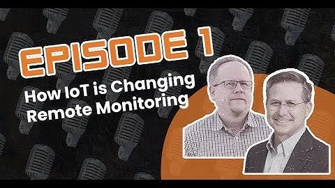 Thermal Podcast | The Thermal Review - Ep 1: How IoT is Changing Remote Monitoring