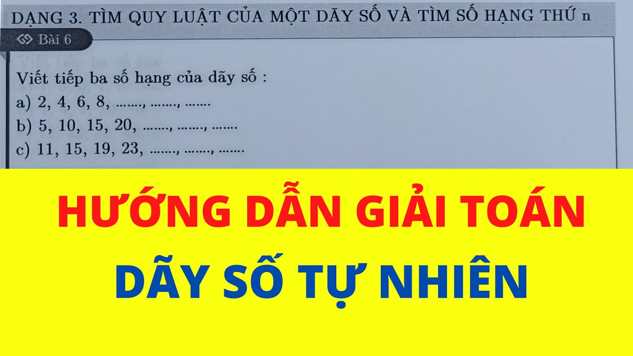 To n L p 4 D y S T Nhi n D ng 3 T m Quy Lu t C a M t D y S V to-n-l-p-4-d-y-s-t-nhi-n-d-ng-3-t-m-quy-lu-t-c-a-m-t-d-y-s-v