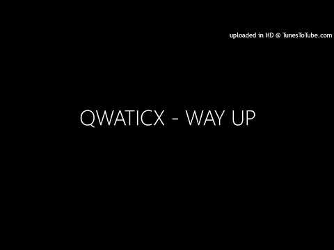QWATICX - WAY UP