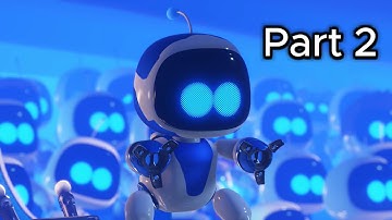 ASTRO BOT (PS5) - Gameplay Walkthrough Part 2