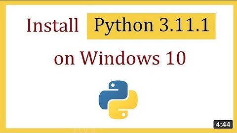 How to Install Latest Version Python 3.11.1 on Windows 10/11