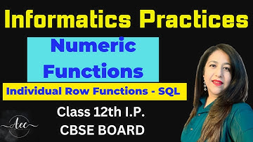 Complete Course on Informatics Practices Class 12 | Numeric Functions-Individual Row Function in SQL