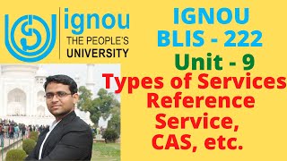 Types of Services: Reference Services, CAS, etc  IGNOU BLIS Unit - 9  #IGNOU #BLIS