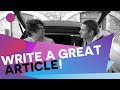 Articlewriting essentials what you need to know to get your article right first time