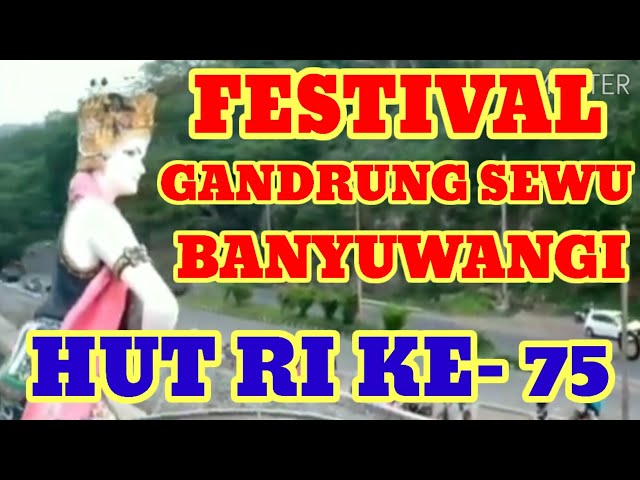 HUT RI ke 75 Gandrung Sewu Banyuwangi 2020 | Kyai Dumay class=