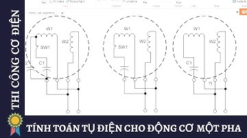 TÍNH TOÁN TỤ ĐIỆN CHO ĐỘNG CƠ MỘT PHA | Kỹ Thuật Thi Công Cơ Điện MECHANICAL ENGINEERING