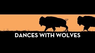 Remake Of Dances With Wolves Title Sequence