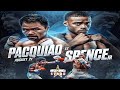 Manny Pacquiao vs Errol Spence Jr - TALE OF THE FIGHT