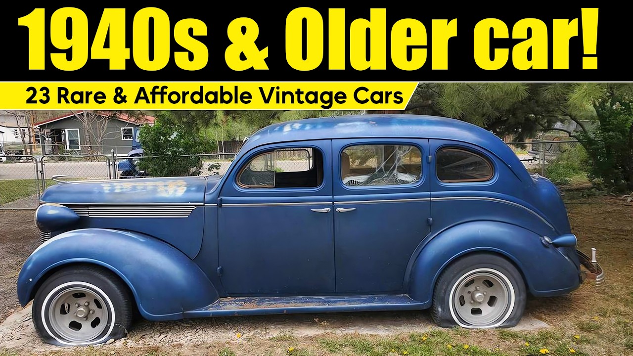 Shocking Deals! 23 Rare & Affordable Vintage Cars 1940s & Older   Some Under $1,000!