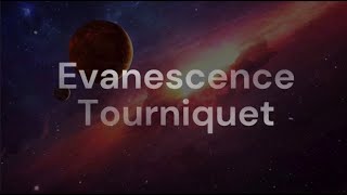 Evanescence  06 Tourniquet s
