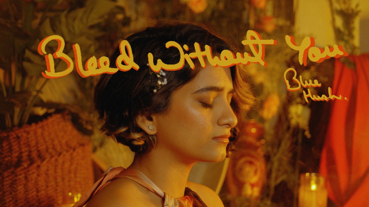 Blue Hush - Bleed Without You (Official Music Vdeo)