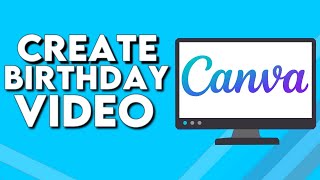 How To Create Birthday Video on Canva PC screenshot 3