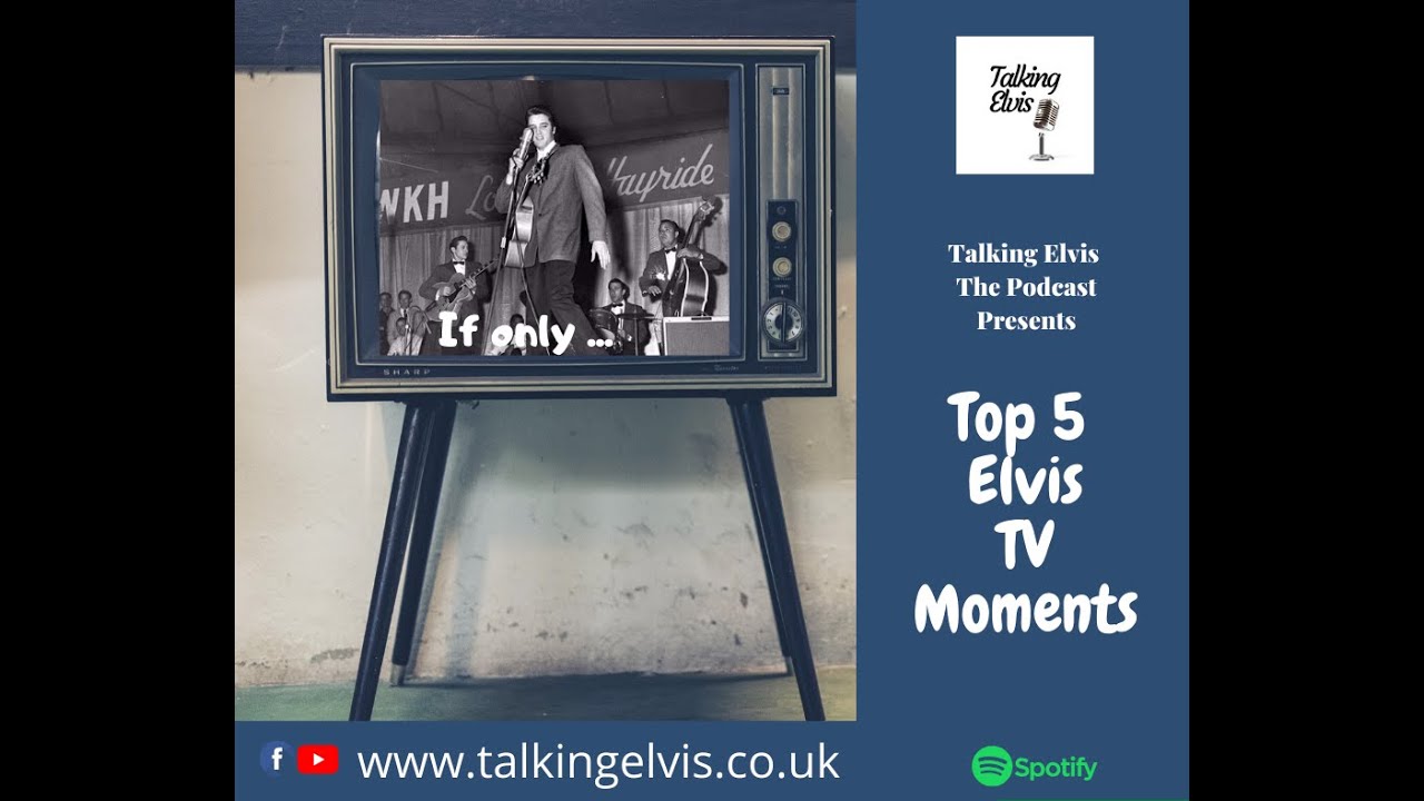 Talking Elvis - The Podcast " Gonna Make you a star" Episode 19