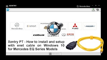 Xentry PT -  Mercedes How to install and setup Xentry PT with Enet Cable on Windows 10 for EQ series