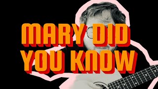 Mary Did You Know - by Aburec