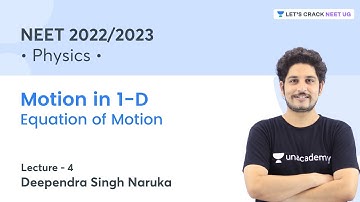 Motion in 1 - D | Equation of Motion | Lecture 4 | Physics | NEET 2022/23 | Deependra Singh Naruka