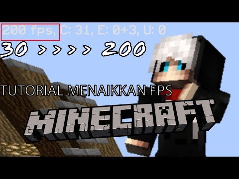 CARA MENAIKKAN FPS MINECRAFT 100% (RAM 2G = 200 fps) (Tutorial Minecraft PC)