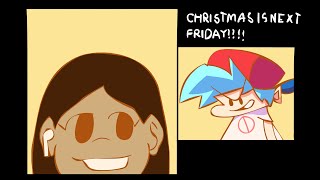 Christmas! Just a week away! but its FNF