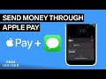 How To Send Money Through Apple Pay (Using Apple Cash)