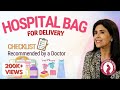 The Hospital Bag for Delivery: Checklist by a Doctor| Dr. Anjali Kumar | Maitri