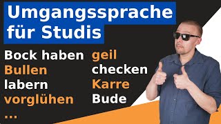 Umgangssprache für Studis - Wortschatz für die Gespräche mit Kommilitonen - B1/ B2 / C1