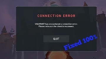 Fix valorant game error code Vol 5 the game has Lost connection relaunch the client to restore