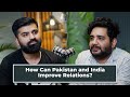 How can pakistan and india improve relations