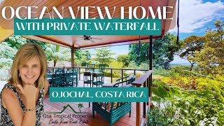 Ocean View Home With Private Waterfall For Sale in Costa Rica (SOLD)