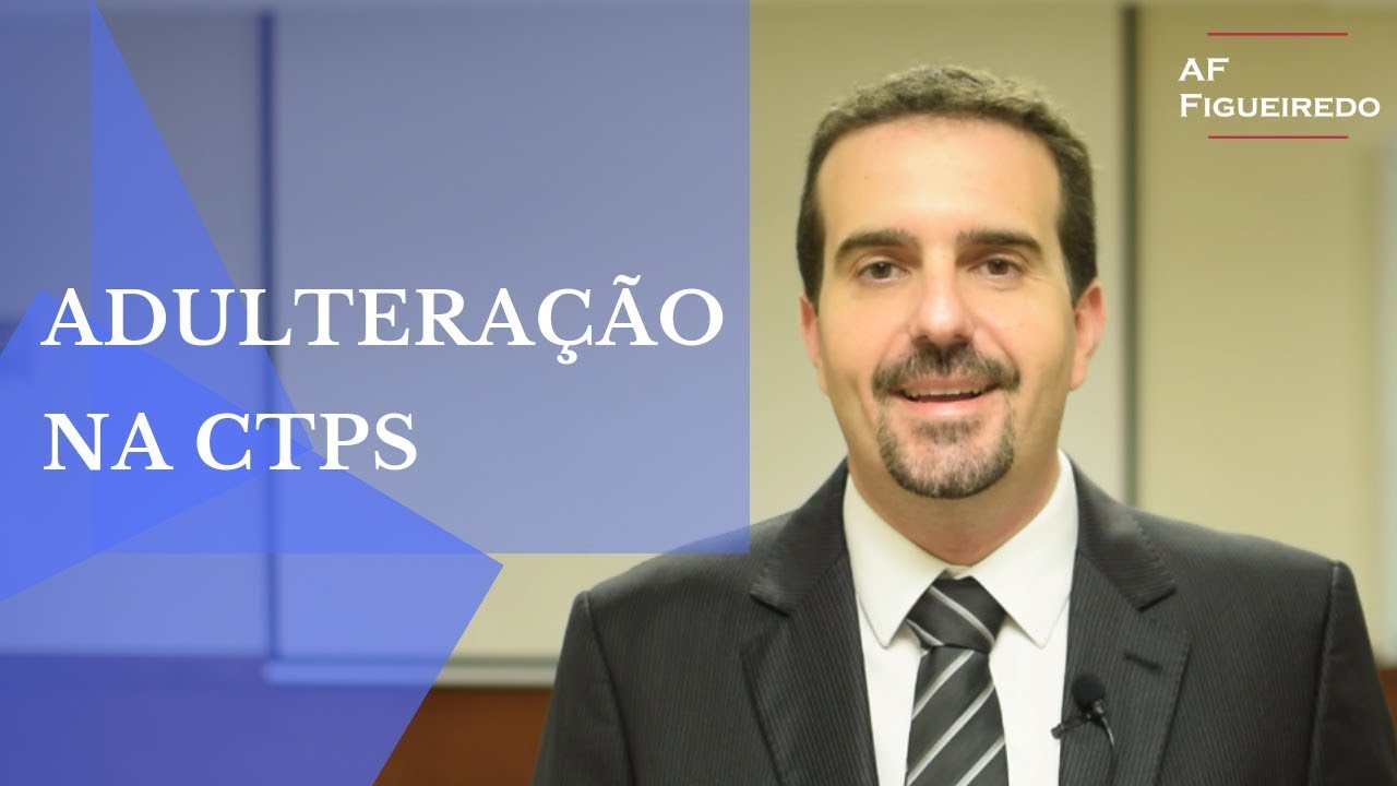 Adulteração na CTPS 🔴 Alfredo Figueiredo Explica YouTube
