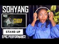 FIRST TIME HEARING SOHYANG - STAND UP | REACTION!!!😱