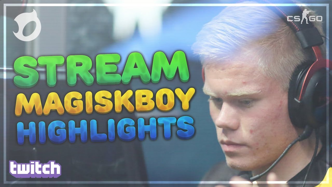 CS:GO - Magiskb0Y | Stream Highlights - YouTube