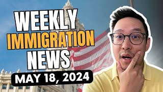 US IMMIGRATION NEWS | MAY 18, 2024 by GreenCardGuysTV by John Ting Immigration Attorney 187 views 10 days ago 3 minutes, 25 seconds