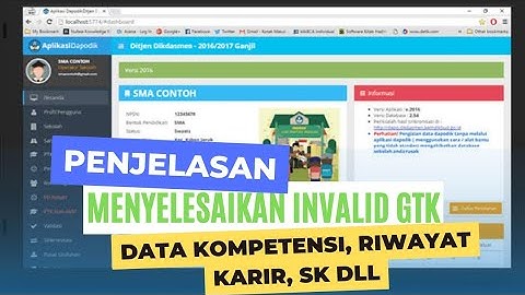 Penjelasan Cara Menyelesaikan Invalid GTK | Data Kompetensi, Riwayat Karier, SK dan lainnya