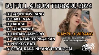 Download lagu DJ CAMPURAN GAMPIL X WIRANG FULL ALBUM TERBARU 2024