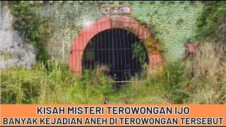 MISTERI TEROWONGAN IJO! Kisah Angker Terowongan Kereta Api yang Menyeramkan