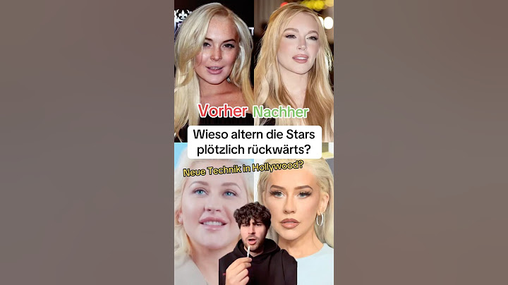 Wieso ALTERN Stars rückwärts? (Lindsay Lohan, Xtina etc.)