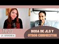 Sobre la boda de Jlo y otros chismes del mes de julio |1x70