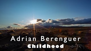 Adrian Berenguer - Childhood - epic relaxation music - Mind Drifter