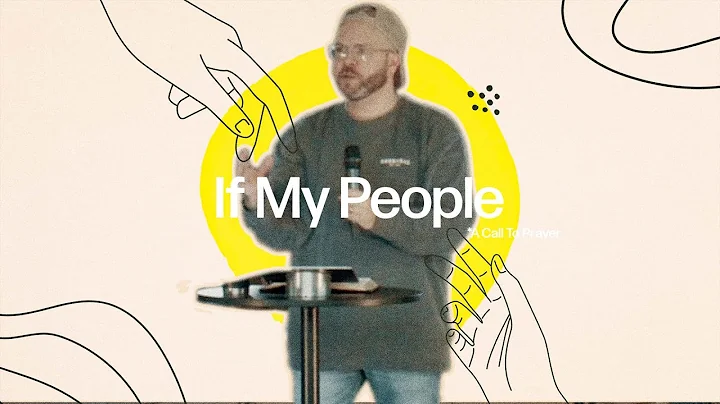 If My People: A Call to Prayer | Pastor Benjamin T...