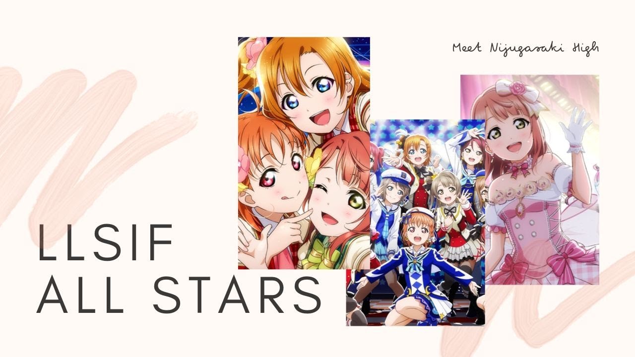 Let's meet the girls from Nijigasaki - LLSIF All Stars