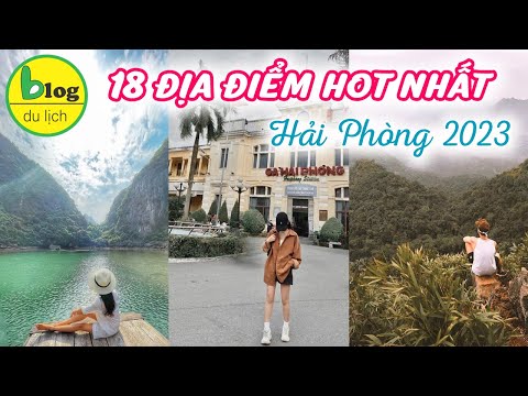 Tất cả các địa điểm du lịch Hải Phòng – cập nhật thông tin mới nhất 2023 2023 mới nhất