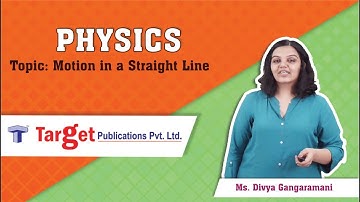 NEET-UG/JEE (Main) - Physics - Motion In One Dimension - Motion In A Straight Line