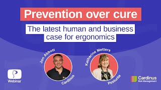 Prevention over cure: the latest human and business case for ergonomics