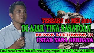 Ceramah ustad Nana gerhana acara 100 Ibu Yayah (Alm)penuh makna buat orang yg masih hidup Banten