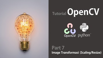 #OpenCV - 7. Scaling/Resize | Grafika Komputer | Image Processing | Computer Vision