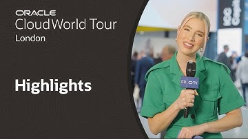 CloudWorld Tour London 2023 | Highlights