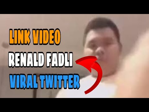 RENALD FADLI VIRAL | LINK VIDEO RENALD FADLI VIRAL TWITTER